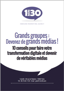 Grands groupes : devenez de grands médias !