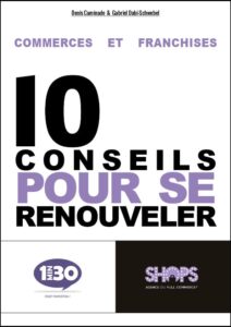 Lancement du livre blanc sur les 10 conseils aux commerces et franchises pour se renouveler