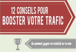 [Infographie] 12 conseils pour booster le trafic de votre site web