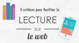 [Infographie] 3 critères pour améliorer la lisibilité de votre site web