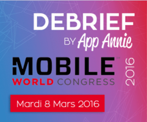 SAVE THE DATE –> 08 Mars 2016, 09h – Debrief du Salon Mobile World Congress 2016 au Marketing Space