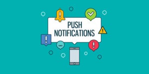 Générer du trafic grâce aux notifications push