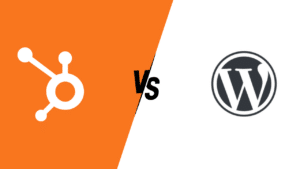 HubSpot CMS vs WordPress : ce que vous devez vraiment savoir avant de choisir